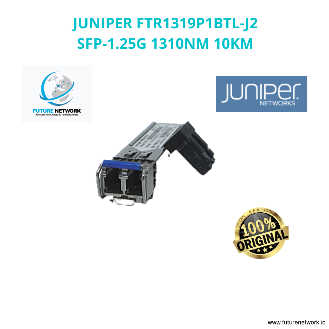 JUNIPER FTRJ1319P1BTL-J2 SFP 1.25G-1310NM 10KM