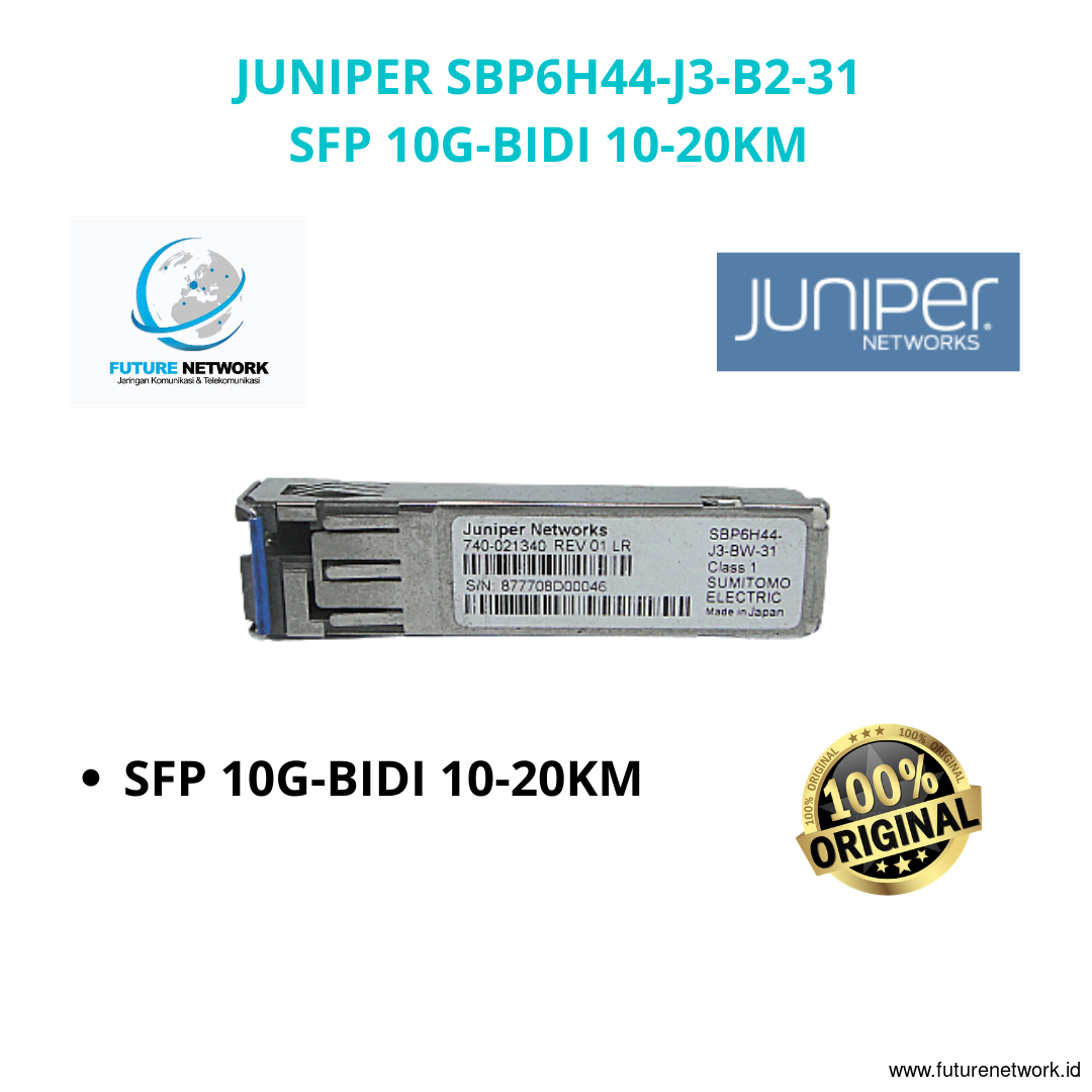 JUNIPER SBP6H44-J3-B2-31 SFP-10G-BIDI 10-20KM